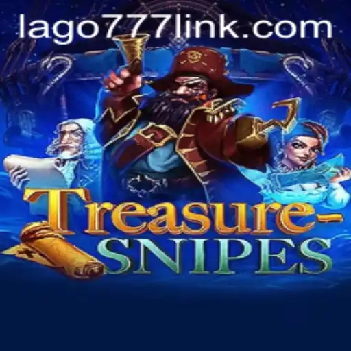 Discover the Thrill of TreasureSnipes with LAGO777