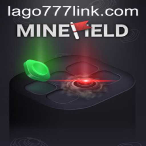 Unveiling the Thrills of MineField: The LAGO777 Experience
